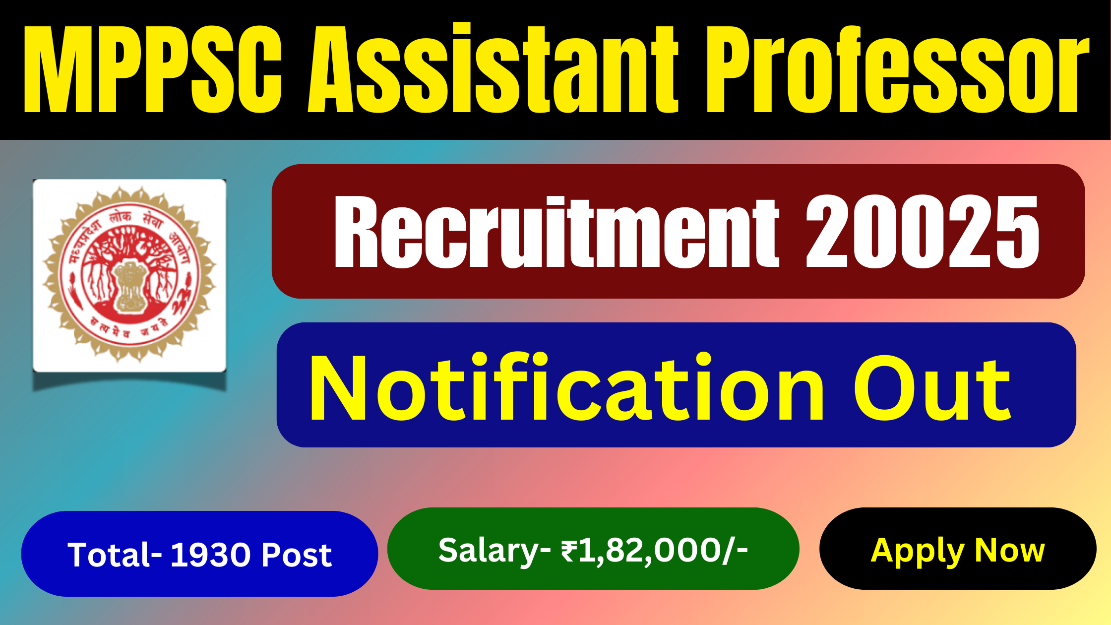 MPPSC Assistant Professor Vacancy 2025: Check Notification, Vacancy Details, Eligibility, Apply Date, Process and Salary