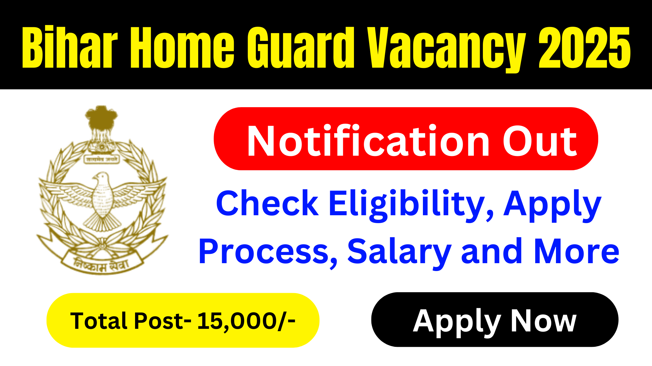 Bihar Home Guard Vacancy 2025 Apply for 15000 Post: Check Eligibility, Salary, Apply Process and Salary #Bihar Home Guard Vacancy 2025# Bihar Home Guard Recruitment 2025# Bihar Home Guard Bharti 2025# Bihar Home Guard 2025