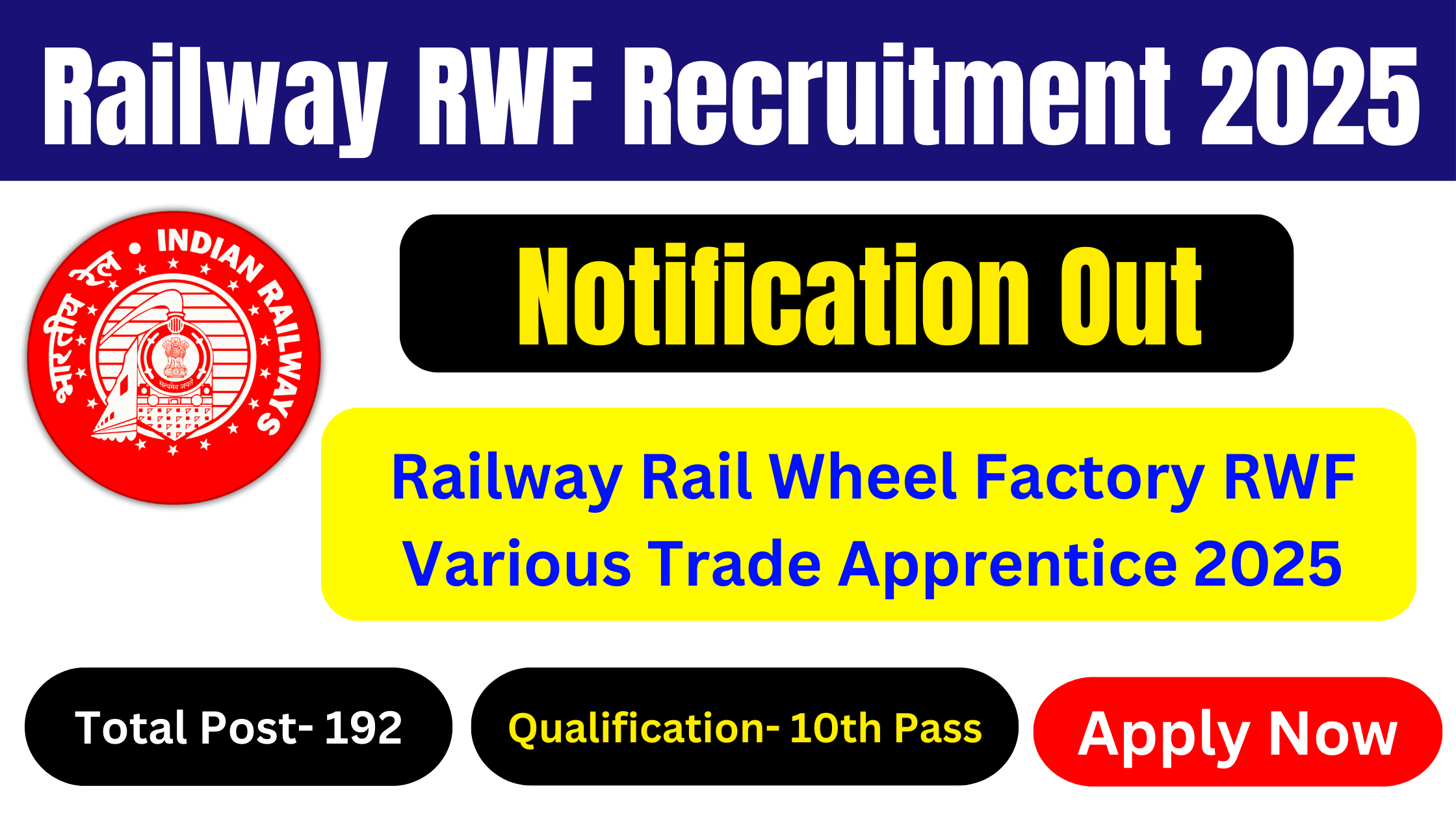 Railway RWF Recruitment 2025, Notification Out, Check Vacancy Details, Eligibility, Apply Process and Salary# Railway RWF Recruitment 2025# Railway Rail Wheel Factory RWF Various Trade Apprentices 2025# Railway Rail Wheel RWF Apprentices 2025# Railway RWF Vacancy 2025